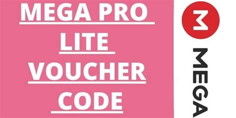 mega pro lite voucher code|MEGA .